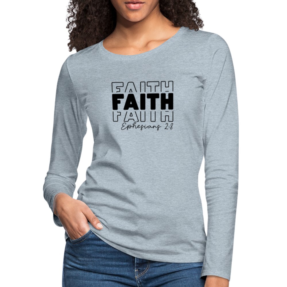 Faith Ephesians 2:8 Women's Premium Long Sleeve T-Shirt - option1# - Women's Premium Long Sleeve T-Shirt | Spreadshirt 876