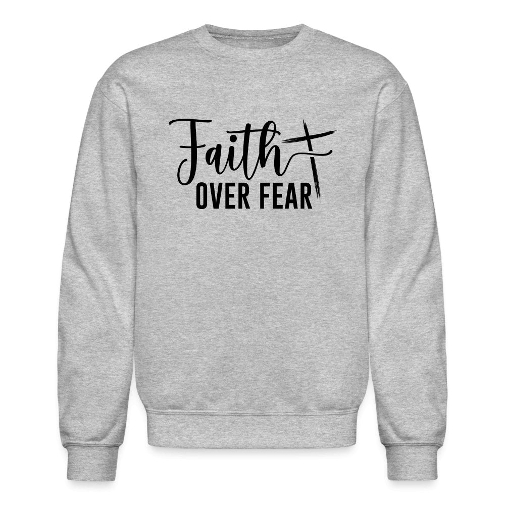 Faith Over Fear Sweatshirt - option1# - Unisex Crewneck Sweatshirt | Gildan 18000