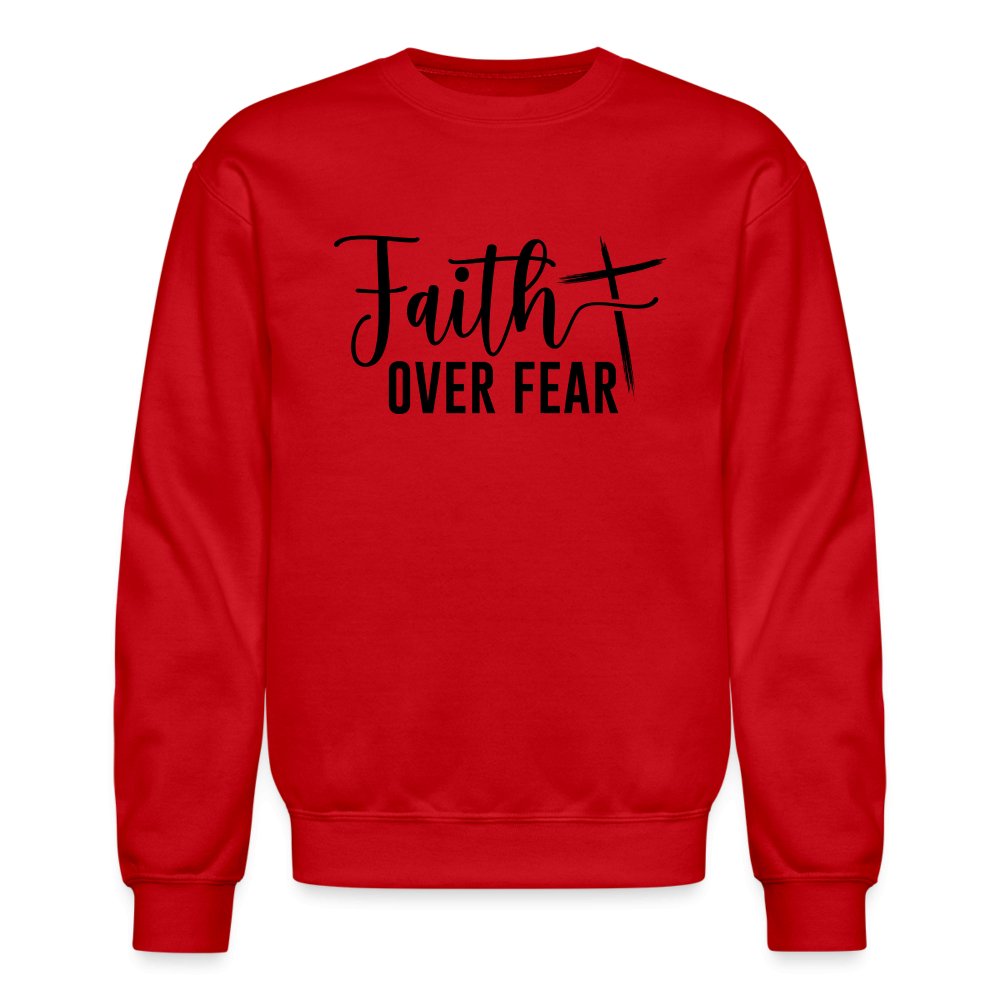 Faith Over Fear Sweatshirt - option1# - Unisex Crewneck Sweatshirt | Gildan 18000