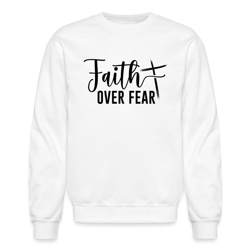 Faith Over Fear Sweatshirt - option1# - Unisex Crewneck Sweatshirt | Gildan 18000