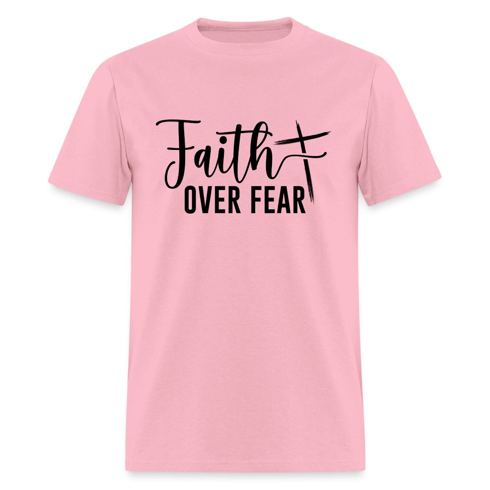 Faith Over Fear T-Shirt (Choose Faith in Challenging Times) - option1# - Unisex Classic T-Shirt | Fruit of the Loom 3930