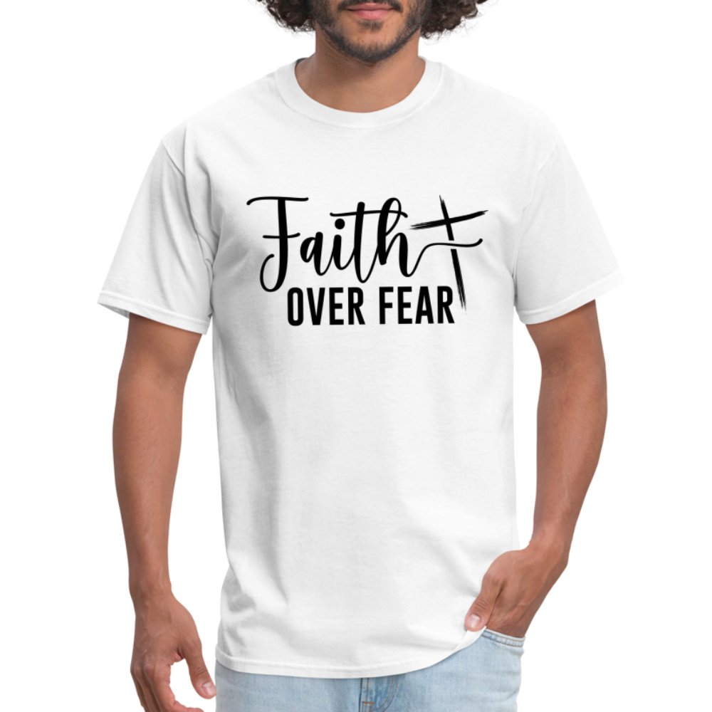 Faith Over Fear T-Shirt (Choose Faith in Challenging Times) - option1# - Unisex Classic T-Shirt | Fruit of the Loom 3930