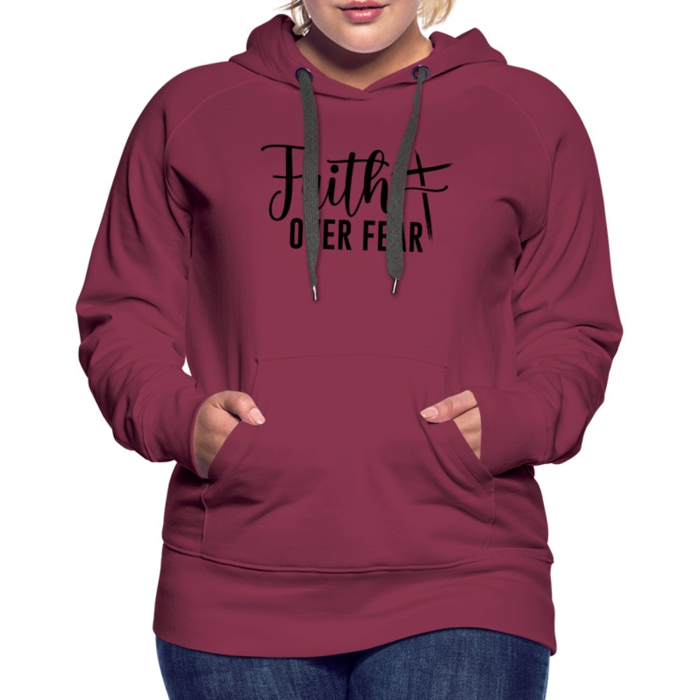 Faith Over Fear Women’s Premium Hoodie - burgundy