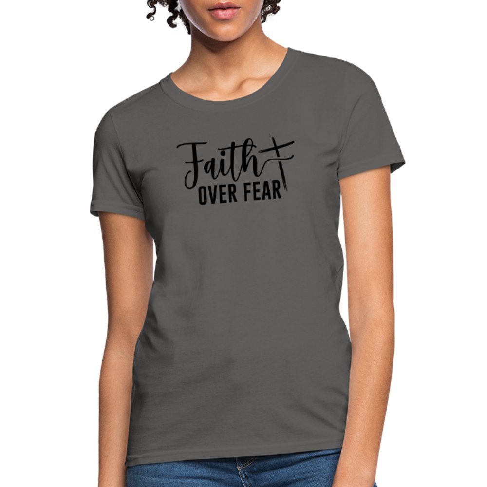 Faith Over Fear Women's T-Shirt - option1# - Women's T-Shirt | Fruit of the Loom L3930R