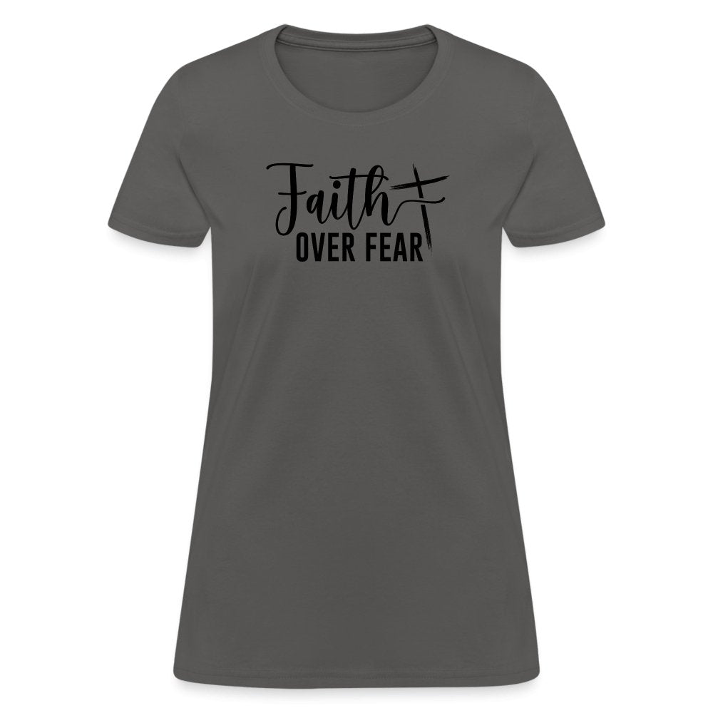 Faith Over Fear Women's T-Shirt - option1# - Women's T-Shirt | Fruit of the Loom L3930R