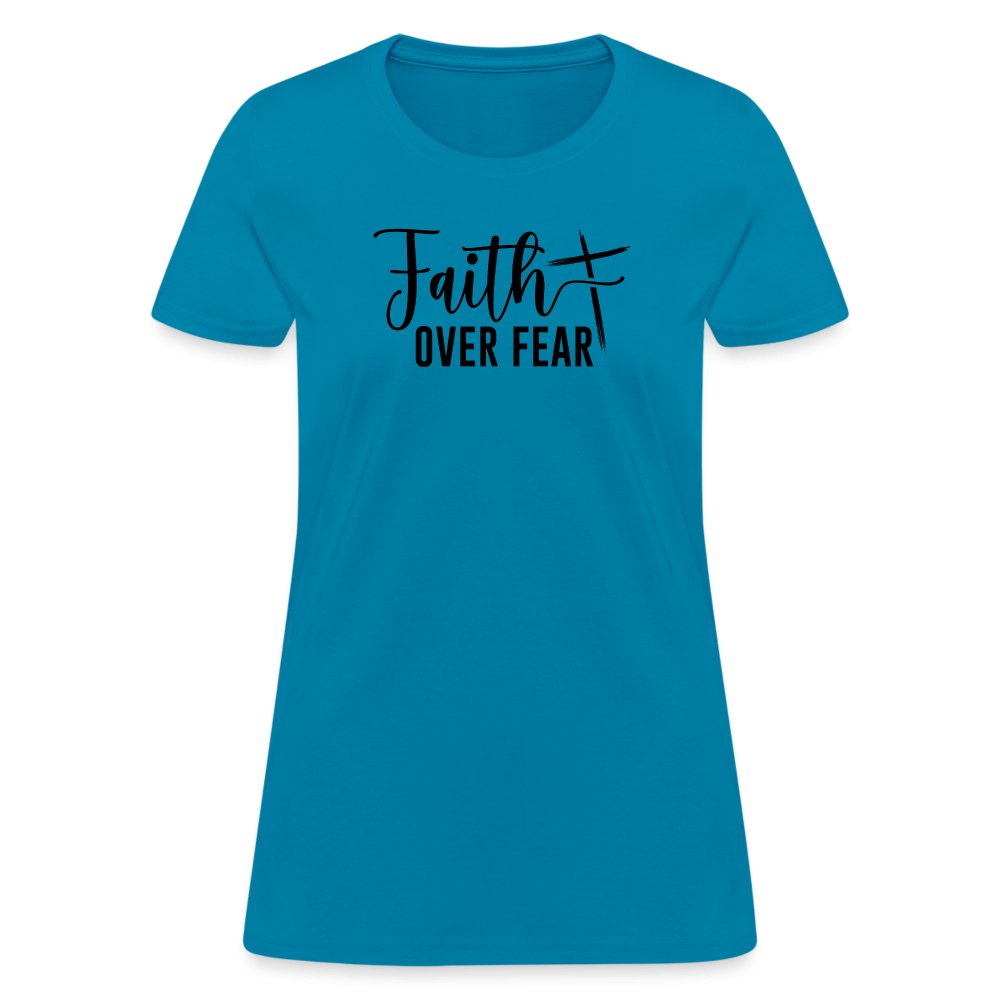 Faith Over Fear Women's T-Shirt - option1# - Women's T-Shirt | Fruit of the Loom L3930R