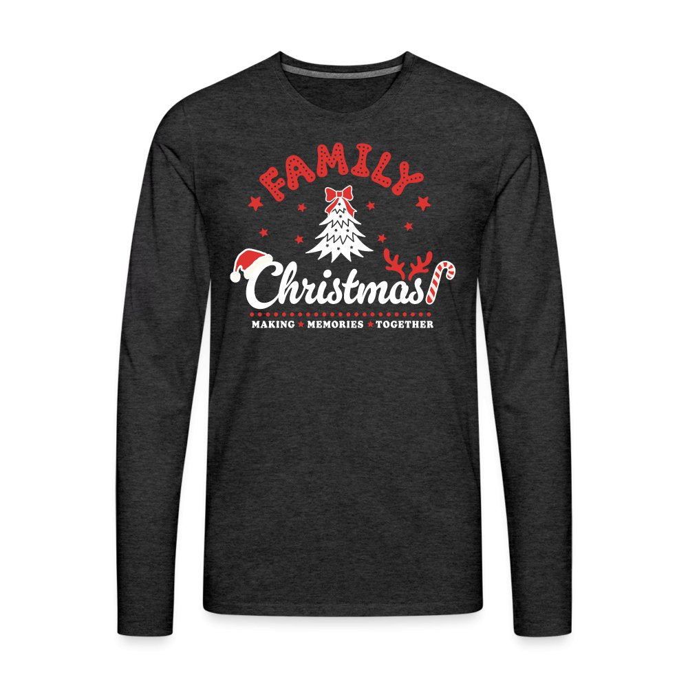 Family Christmas Making Memories Together Men's Premium Long Sleeve T-Shirt - charcoal grey