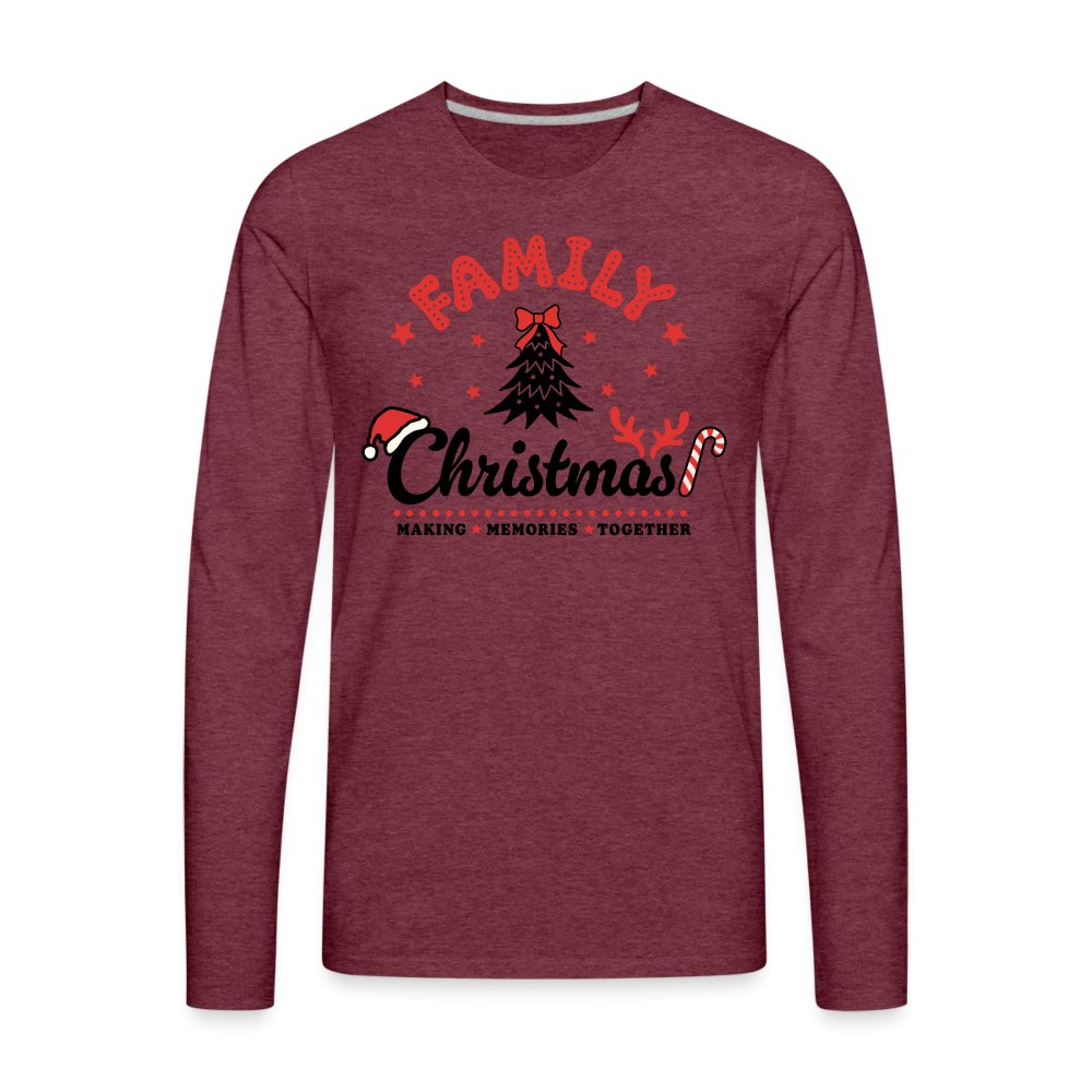 Family Christmas Making Memories Together Men's Premium Long Sleeve T-Shirt - heather burgundy