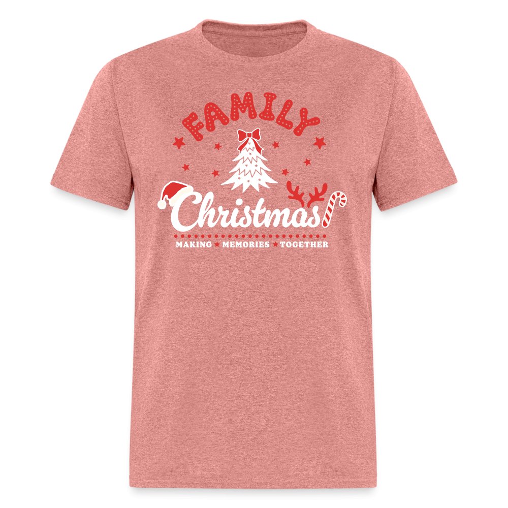 Family Christmas Making Memories Together T-Shirt - heather mauve