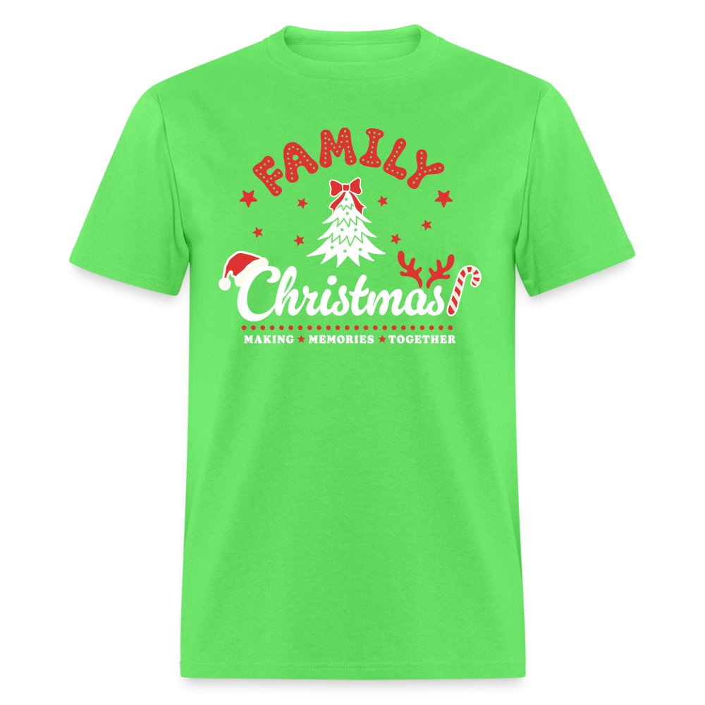 Family Christmas Making Memories Together T-Shirt - kiwi