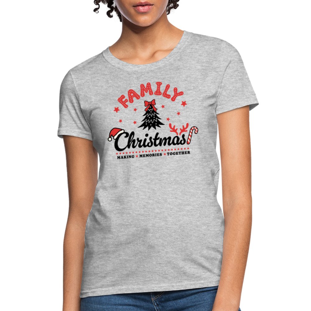 Family Christmas Making Memories Together Women's Contoured T-Shirt - heather gray