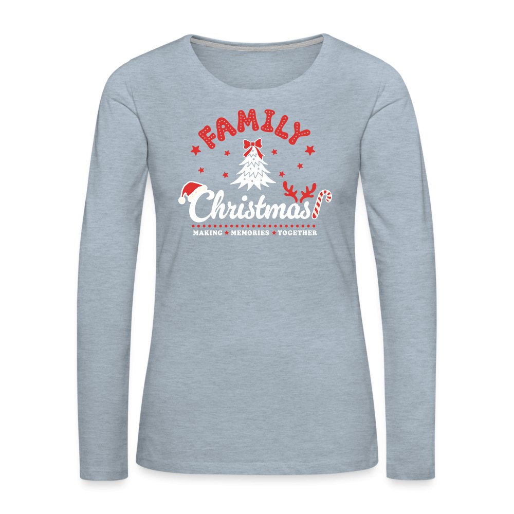 Family Christmas Making Memories Together Women's Premium Long Sleeve T-Shirt - heather ice blue