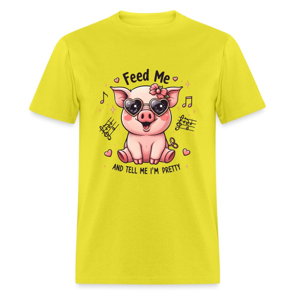 Feed Me and Tell Me I'm Pretty T-Shirt - option1# - Unisex Classic T-Shirt | Fruit of the Loom 3930