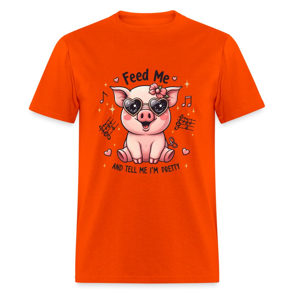 Feed Me and Tell Me I'm Pretty T-Shirt - option1# - Unisex Classic T-Shirt | Fruit of the Loom 3930