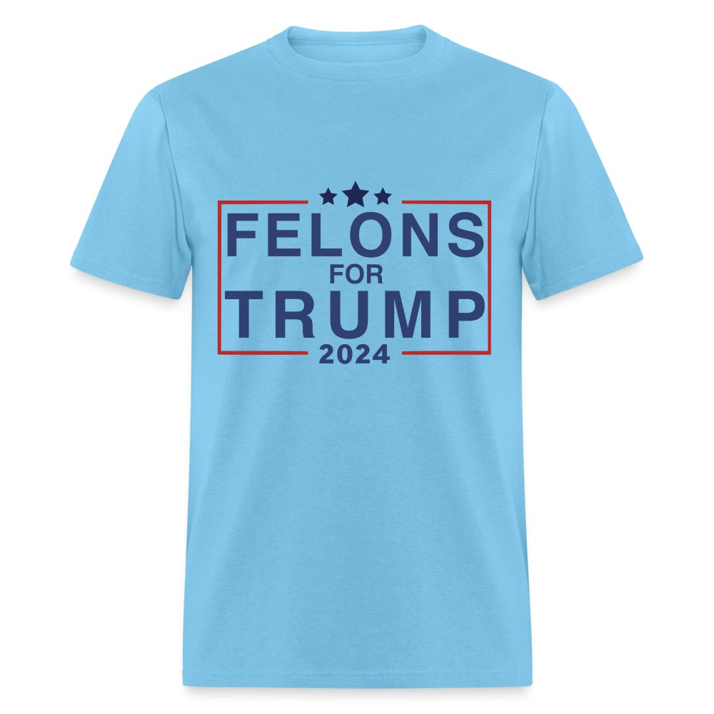 Felons for Trump 2024 T-Shirt - aquatic blue