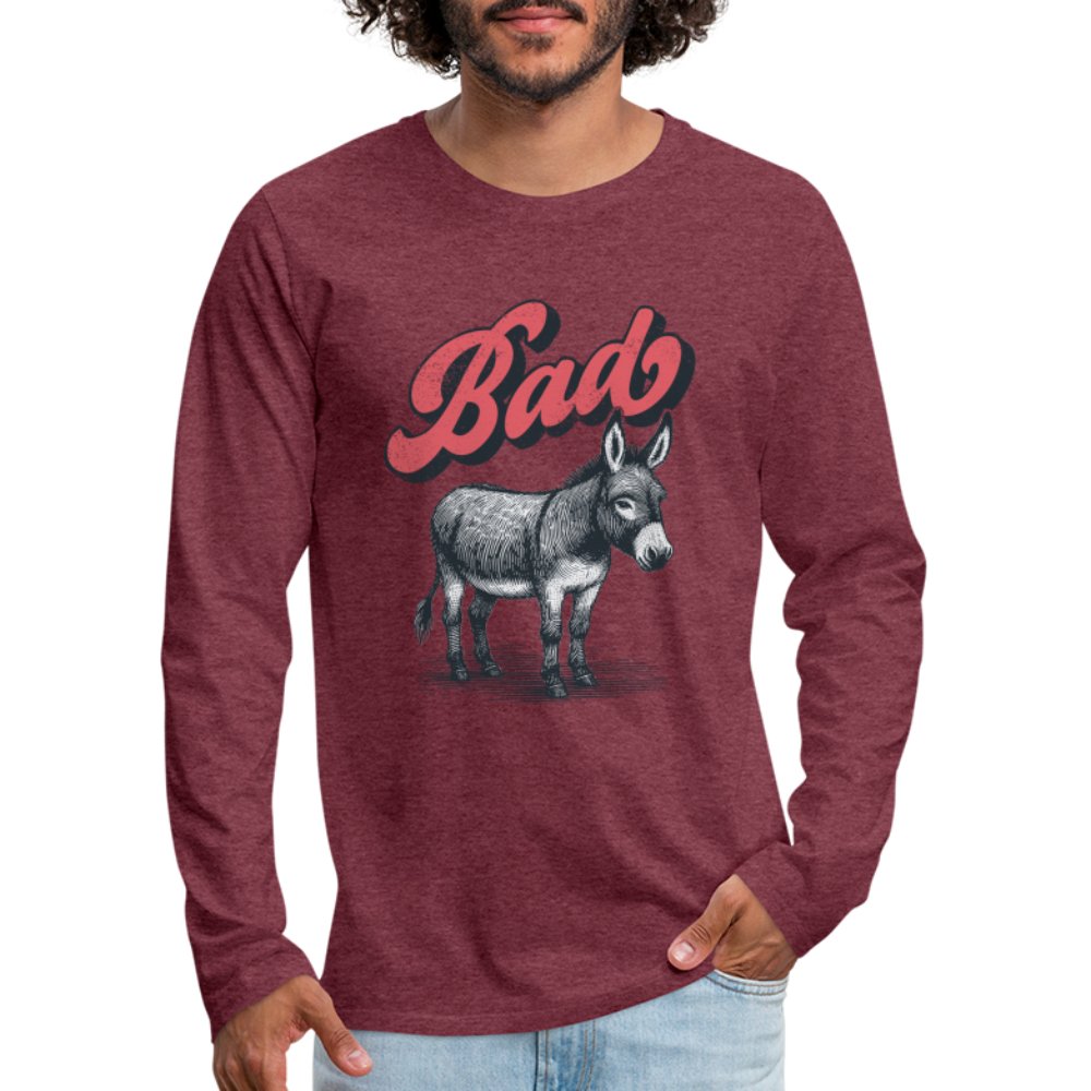 Funny Bad Ass (Donkey) Men's Premium Long Sleeve T-Shirt - option1# - Men's Premium Long Sleeve T-Shirt | Spreadshirt 875