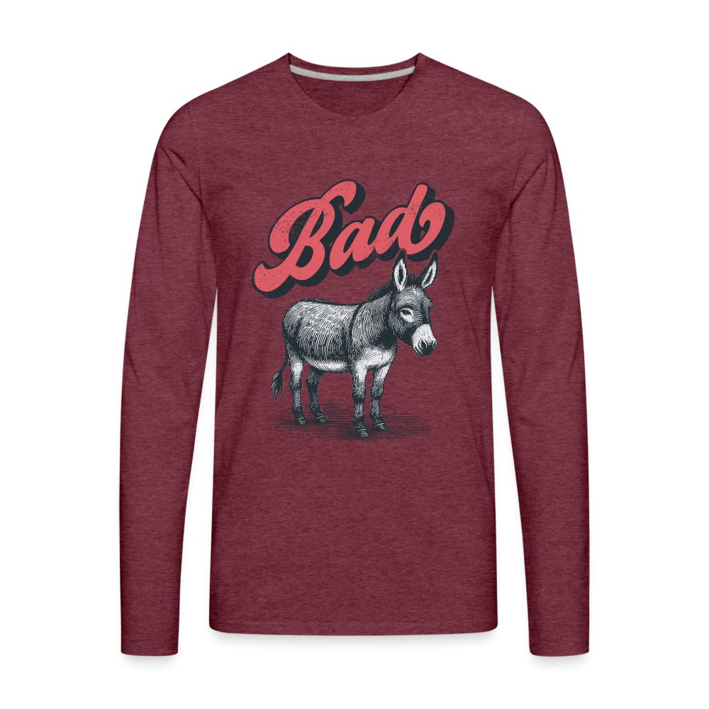 Funny Bad Ass (Donkey) Men's Premium Long Sleeve T-Shirt - option1# - Men's Premium Long Sleeve T-Shirt | Spreadshirt 875