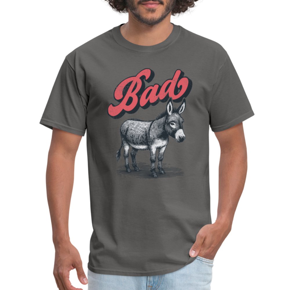 Funny Bad Ass (Donkey) T-Shirt - option1# - Unisex Classic T-Shirt | Fruit of the Loom 3930