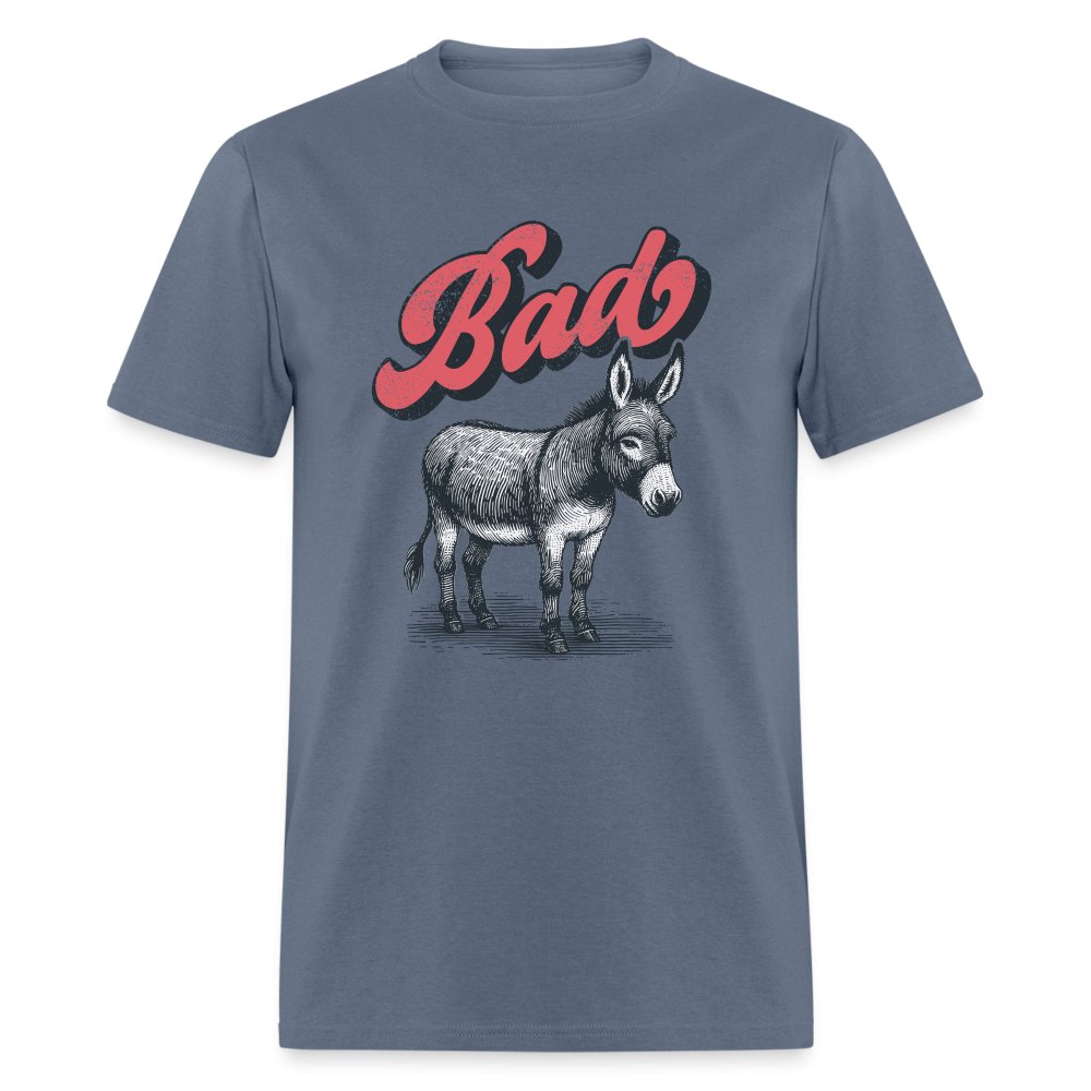 Funny Bad Ass (Donkey) T-Shirt - option1# - Unisex Classic T-Shirt | Fruit of the Loom 3930