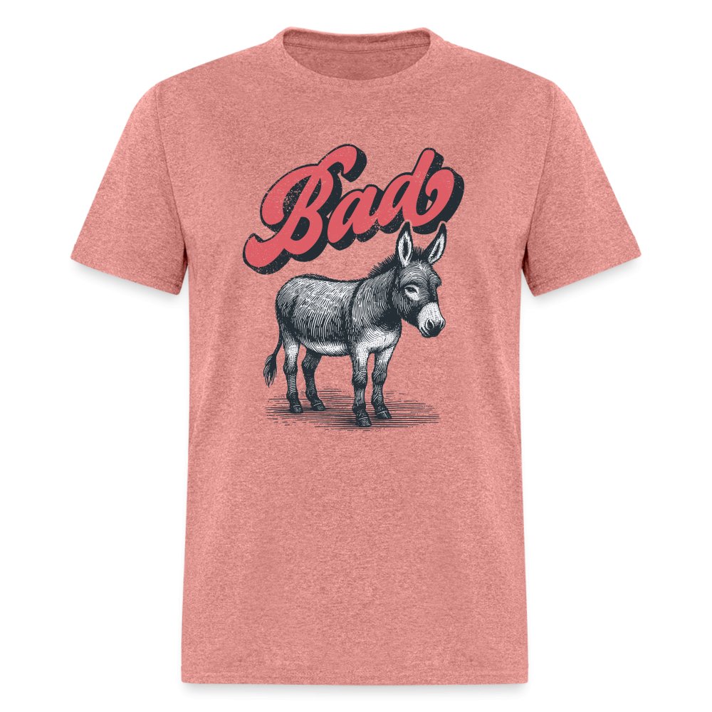 Funny Bad Ass (Donkey) T-Shirt - option1# - Unisex Classic T-Shirt | Fruit of the Loom 3930