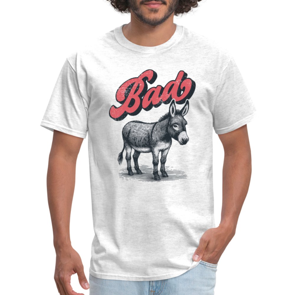 Funny Bad Ass (Donkey) T-Shirt - option1# - Unisex Classic T-Shirt | Fruit of the Loom 3930