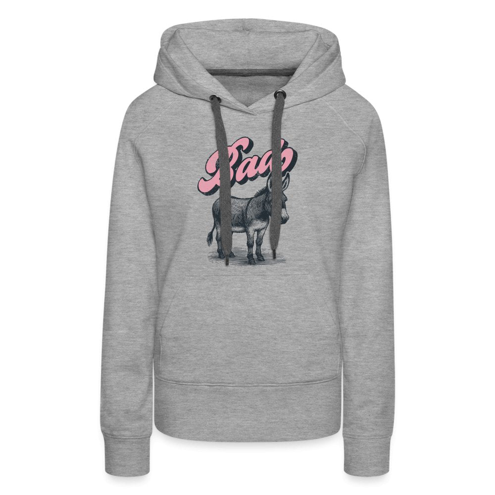 Funny Bad Ass (Donkey) Women’s Premium Hoodie - option1# - Women’s Premium Hoodie | Spreadshirt 444