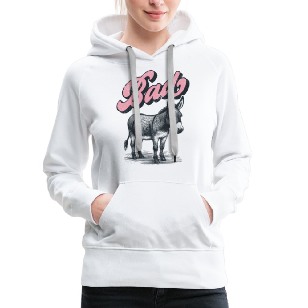 Funny Bad Ass (Donkey) Women’s Premium Hoodie - option1# - Women’s Premium Hoodie | Spreadshirt 444