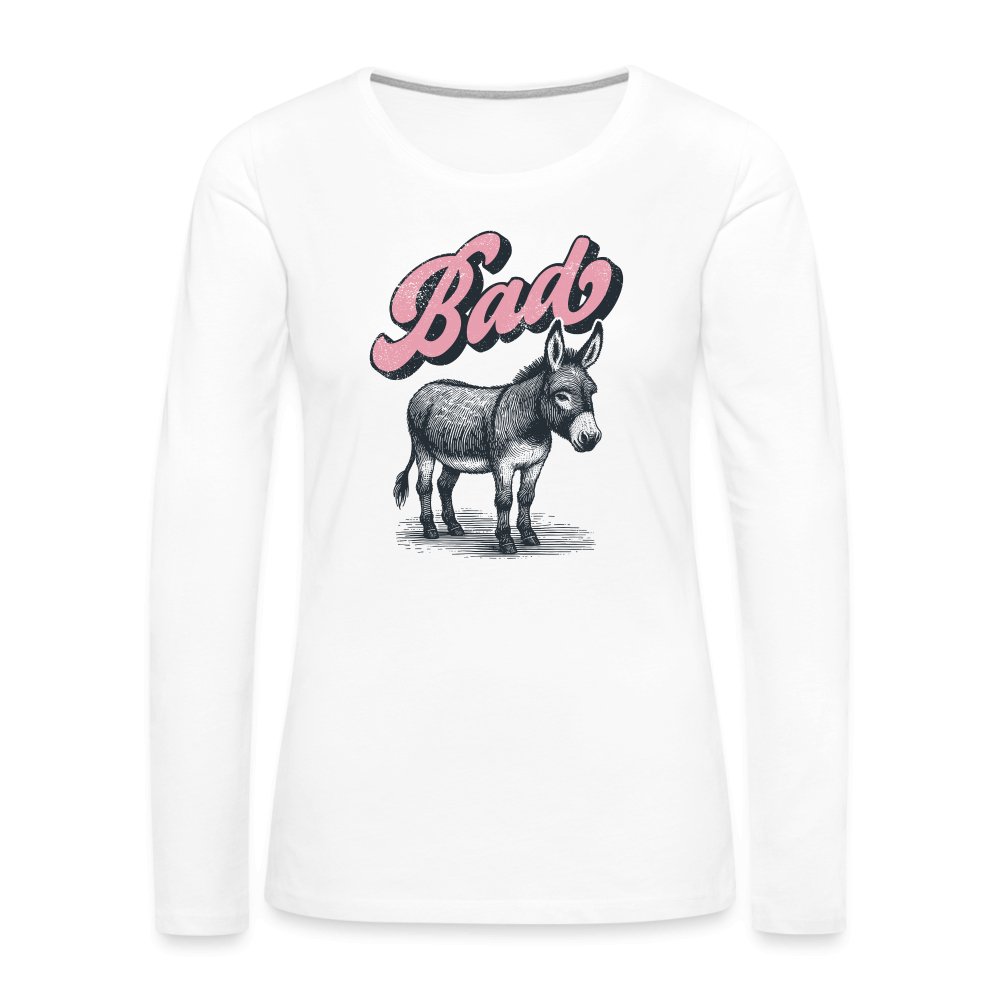 Funny Bad Ass (Donkey) Women's Premium Long Sleeve T-Shirt - option1# - Women's Premium Long Sleeve T-Shirt | Spreadshirt 876