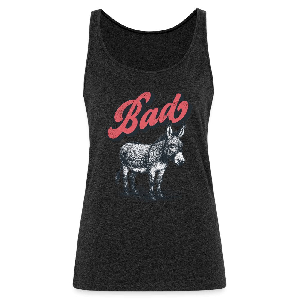 Funny Bad Ass (Donkey) Women’s Premium Tank Top - option1# - Women’s Premium Tank Top | Spreadshirt 917