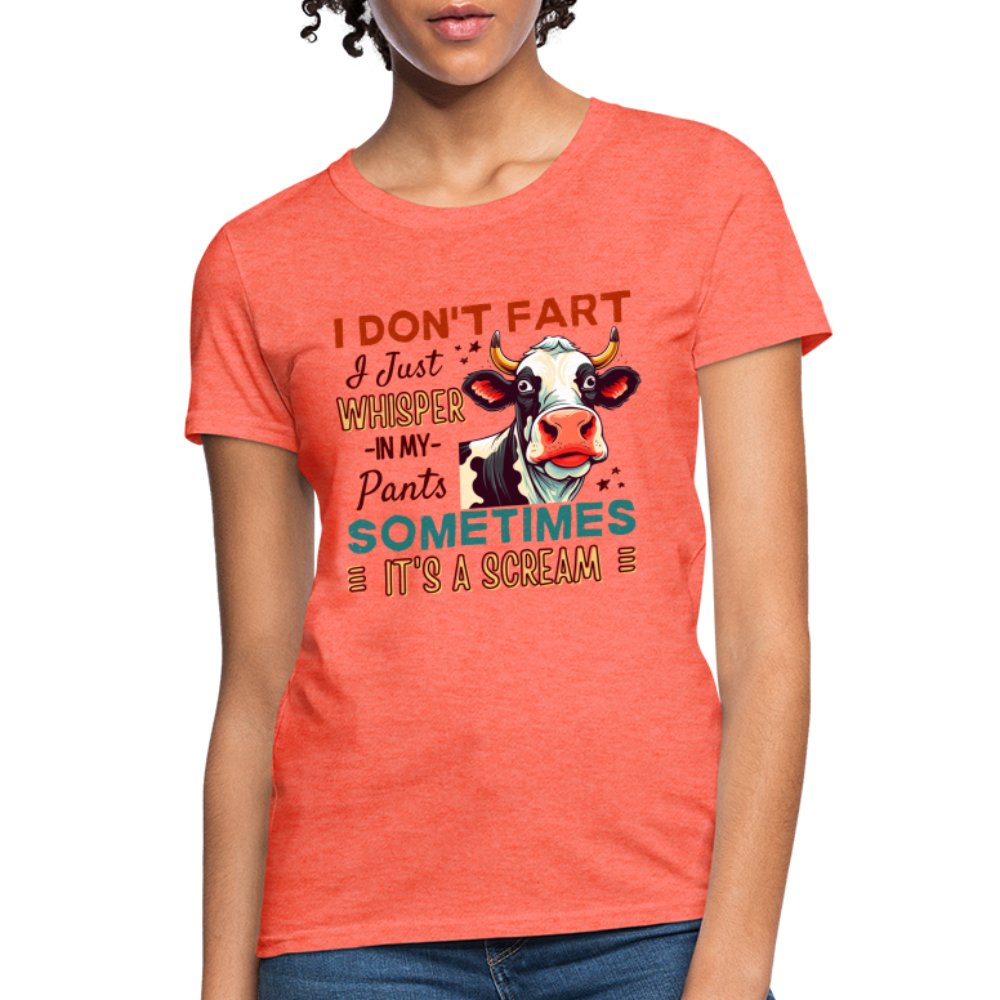 Funny Cow says I Don't Fart I Just Whisper in My Pants Contoured Women's T-Shirt - heather gray