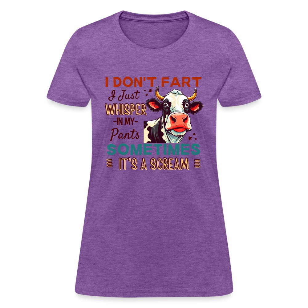 Funny Cow says I Don't Fart I Just Whisper in My Pants Contoured Women's T-Shirt - purple heather