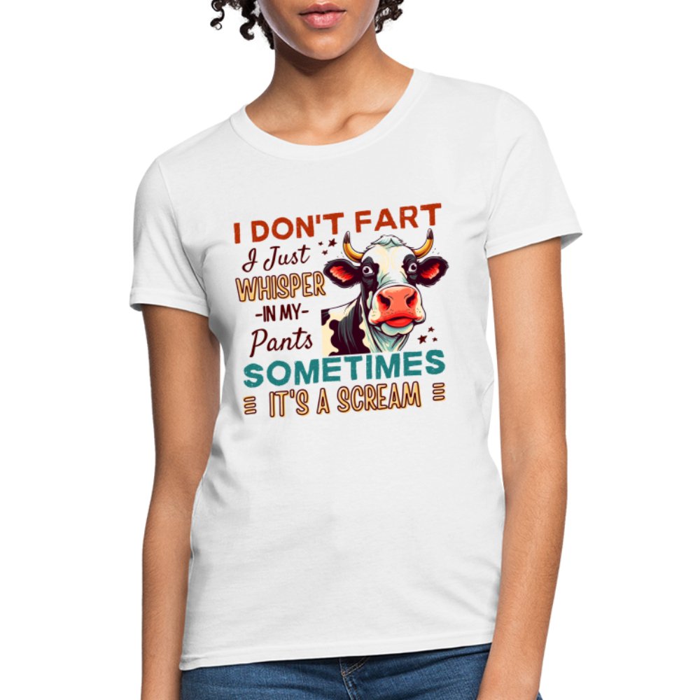 Funny Cow says I Don't Fart I Just Whisper in My Pants Contoured Women's T-Shirt - option1# - Women's T-Shirt | Fruit of the Loom L3930R