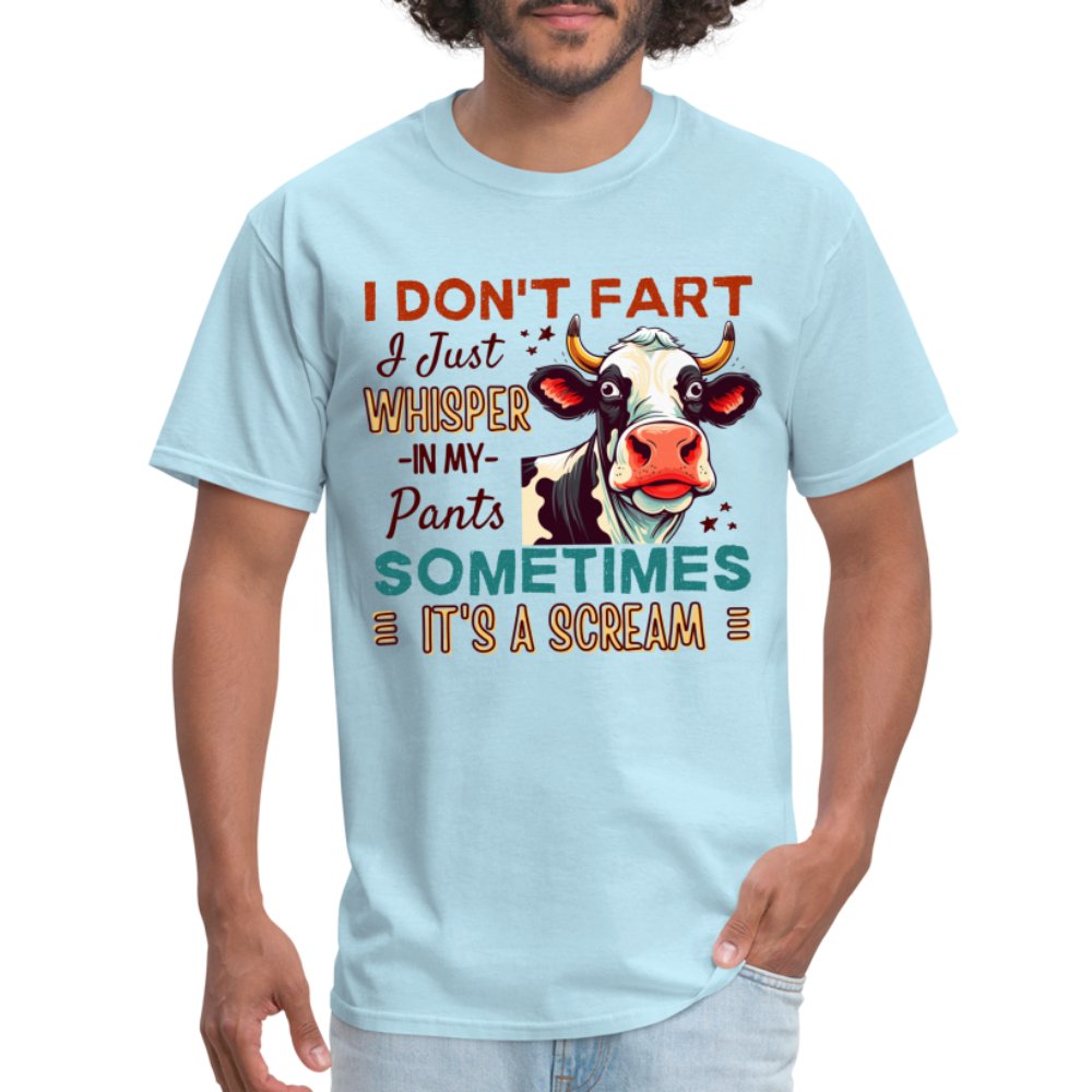 Funny Cow says I Don't Fart I Just Whisper in My Pants T-Shirt - aquatic blue