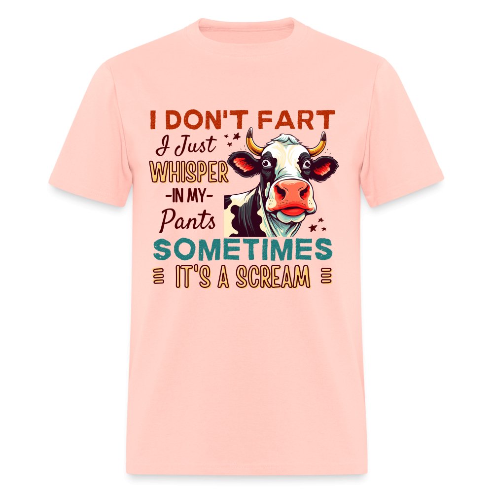 Funny Cow says I Don't Fart I Just Whisper in My Pants T-Shirt - blush pink