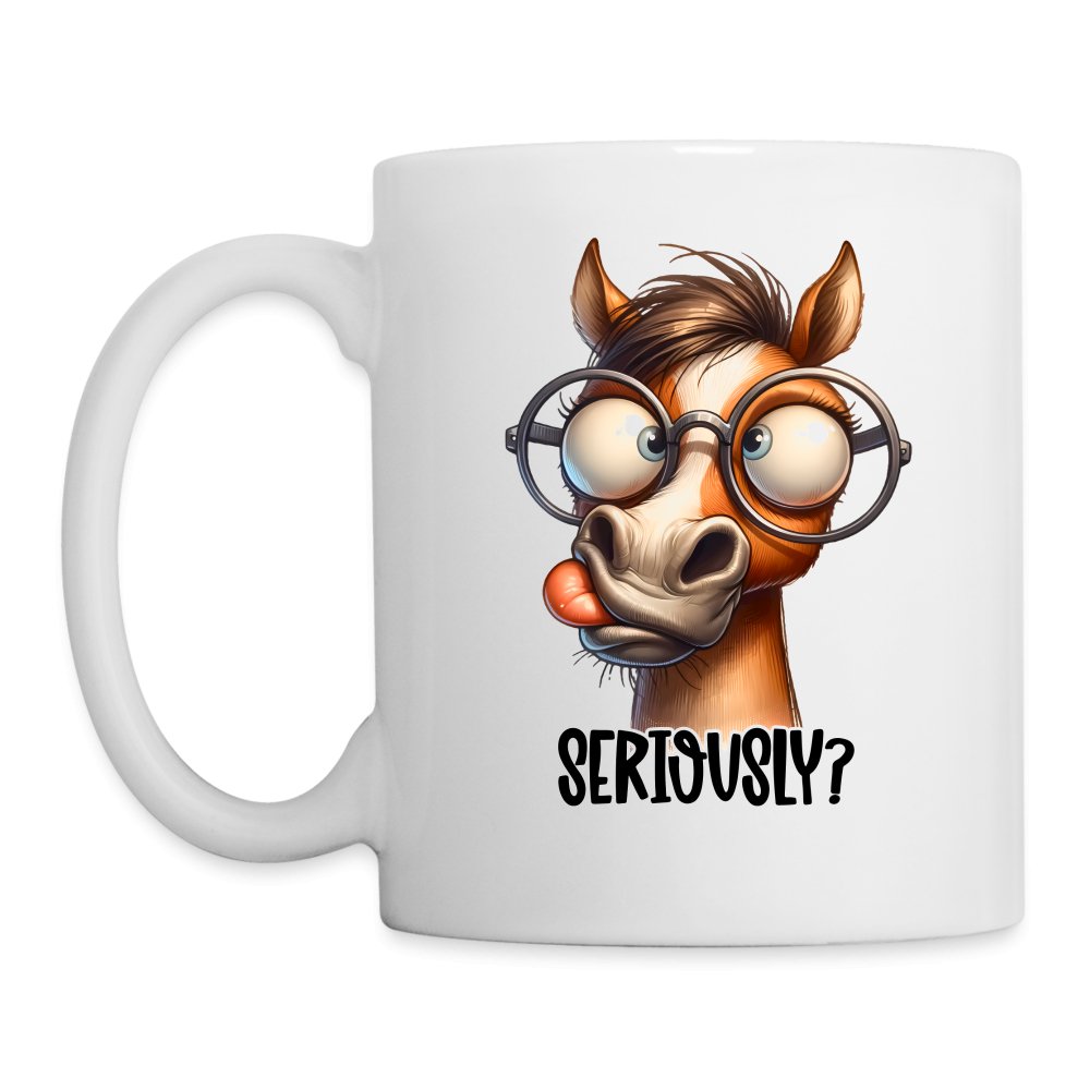 Funny Horse Says Seriously? - Coffee Mug - option1# - Coffee/Tea Mug | BestSub B101AA