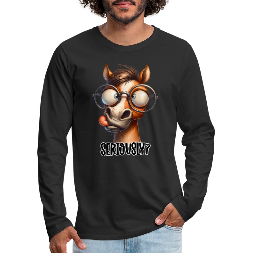 Funny Horse Says Seriously? - Men's Premium Long Sleeve T-Shirt - option1# - Men's Premium Long Sleeve T-Shirt | Spreadshirt 875