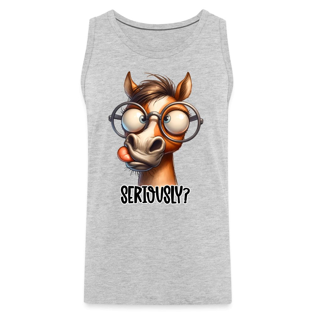 Funny Horse Says Seriously? - Men’s Premium Tank Top - option1# - Men’s Premium Tank | Spreadshirt 916