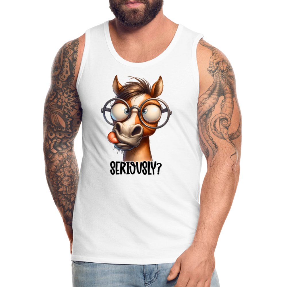 Funny Horse Says Seriously? - Men’s Premium Tank Top - option1# - Men’s Premium Tank | Spreadshirt 916