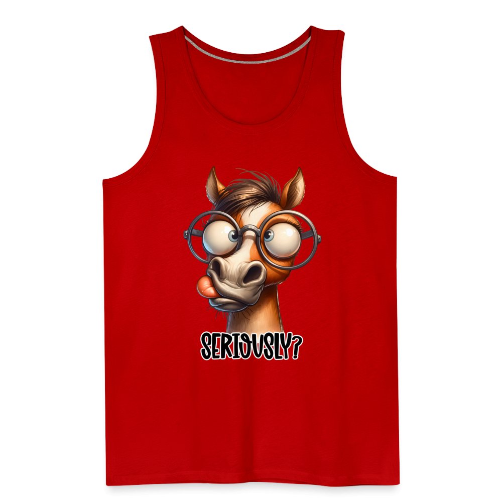 Funny Horse Says Seriously? - Men’s Premium Tank Top - option1# - Men’s Premium Tank | Spreadshirt 916