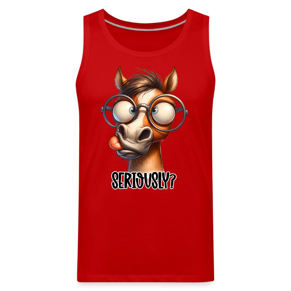 Funny Horse Says Seriously? - Men’s Premium Tank Top - option1# - Men’s Premium Tank | Spreadshirt 916