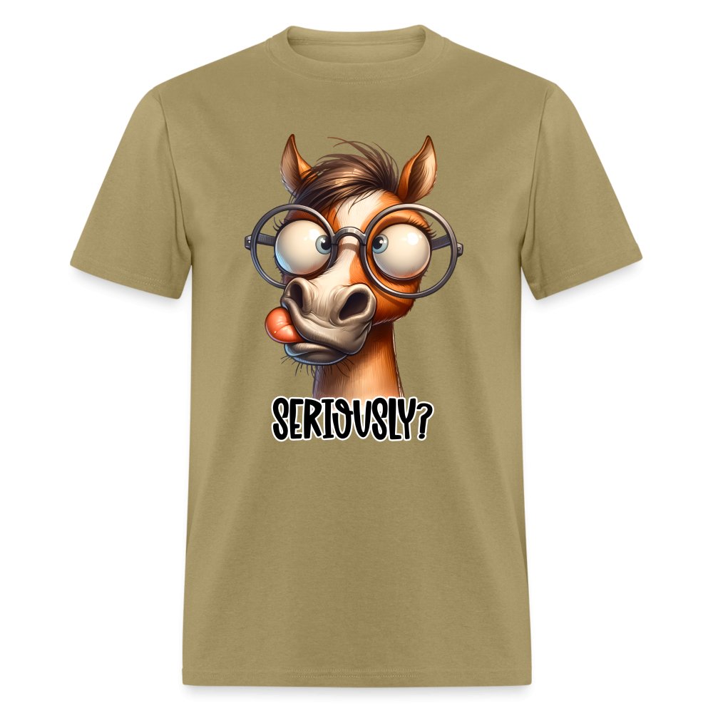 Funny Horse Says Seriously? - T-Shirt - option1# - Unisex Classic T-Shirt | Fruit of the Loom 3930