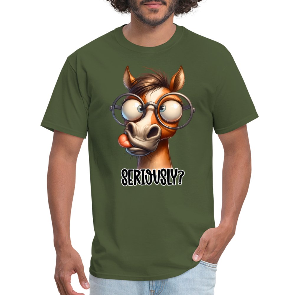 Funny Horse Says Seriously? - T-Shirt - option1# - Unisex Classic T-Shirt | Fruit of the Loom 3930