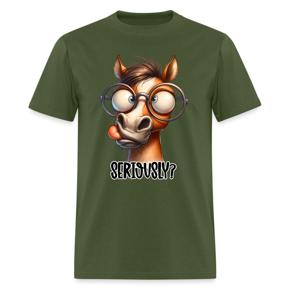 Funny Horse Says Seriously? - T-Shirt - option1# - Unisex Classic T-Shirt | Fruit of the Loom 3930