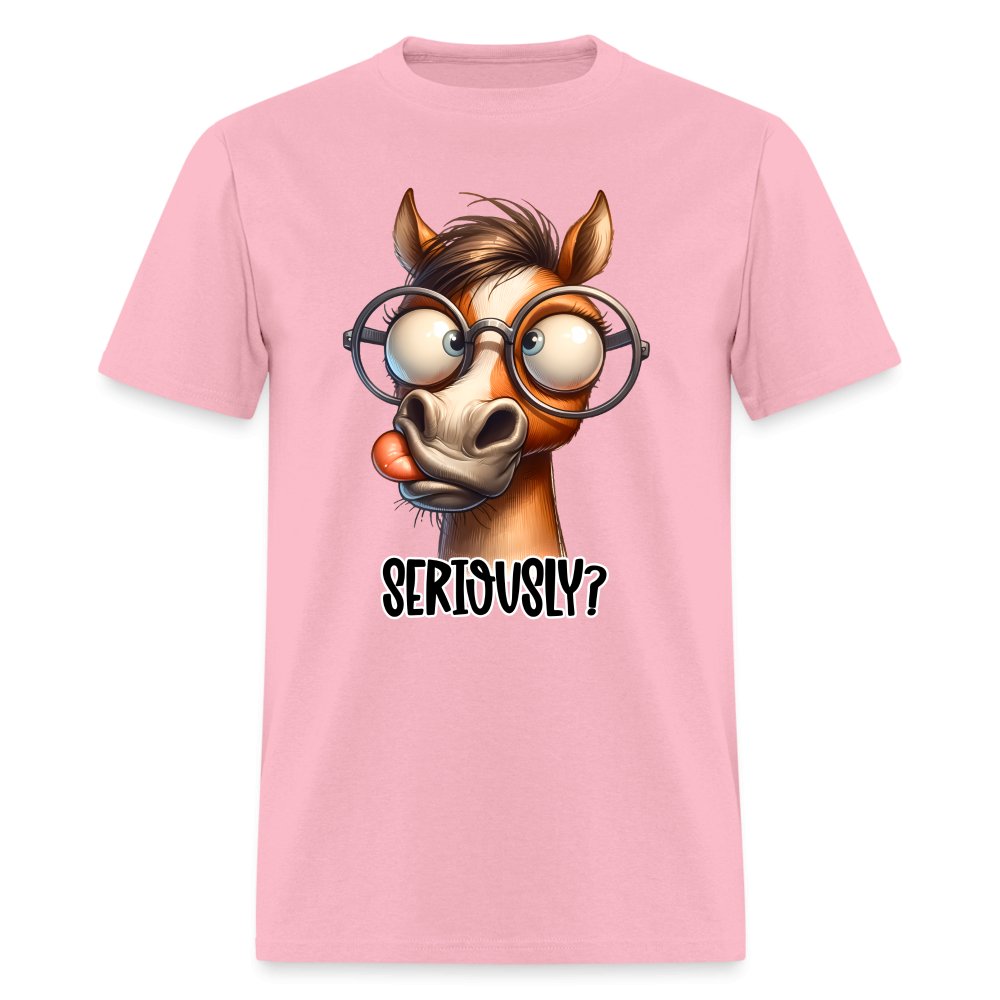 Funny Horse Says Seriously? - T-Shirt - option1# - Unisex Classic T-Shirt | Fruit of the Loom 3930