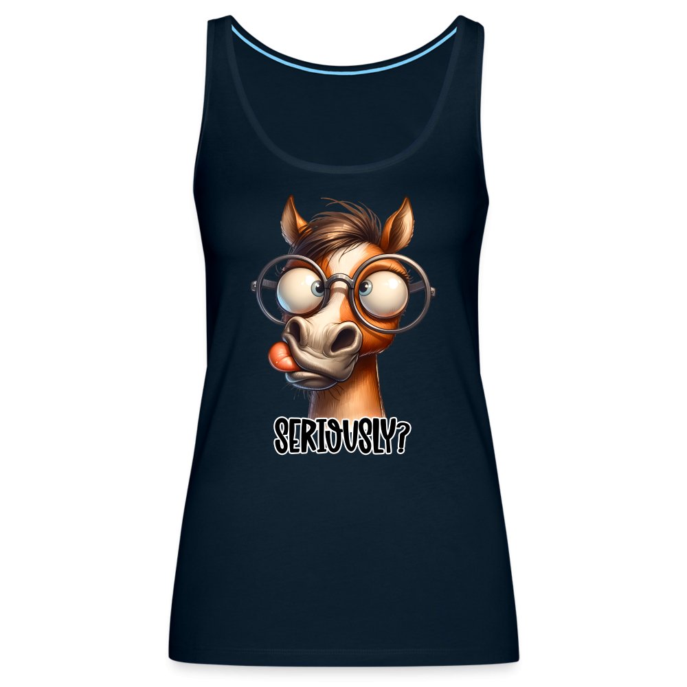 Funny Horse Says Seriously? - Women’s Premium Tank Top - option1# - Women’s Premium Tank Top | Spreadshirt 917