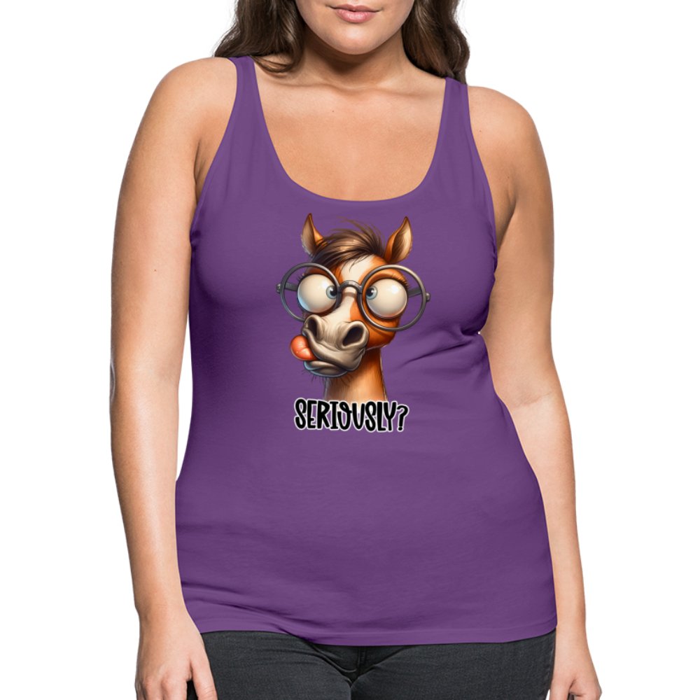 Funny Horse Says Seriously? - Women’s Premium Tank Top - option1# - Women’s Premium Tank Top | Spreadshirt 917