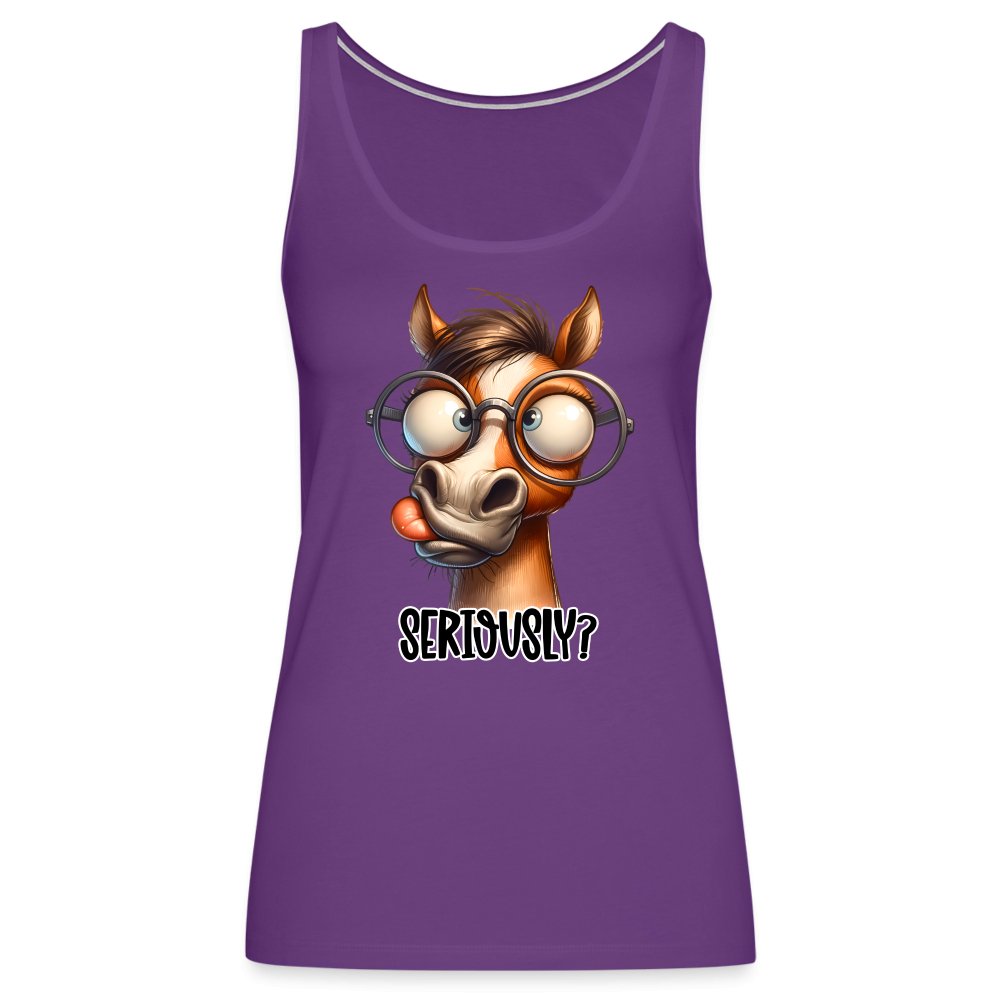 Funny Horse Says Seriously? - Women’s Premium Tank Top - option1# - Women’s Premium Tank Top | Spreadshirt 917