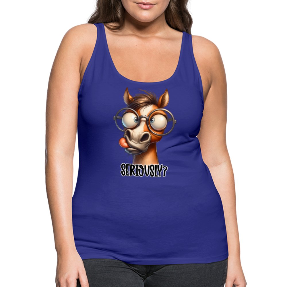 Funny Horse Says Seriously? - Women’s Premium Tank Top - option1# - Women’s Premium Tank Top | Spreadshirt 917