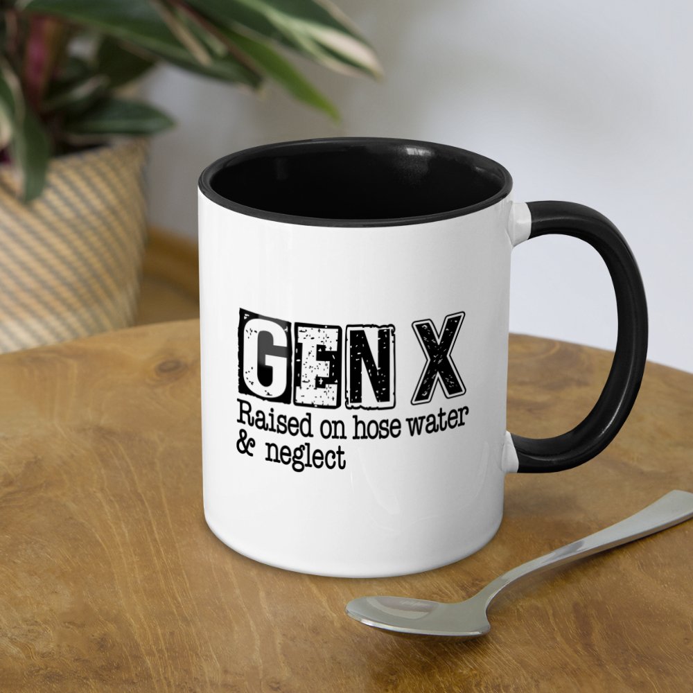 GEN X (Raised on hose water & neglect) Coffee Mug - option1# - Contrast Coffee Mug | BestSub B11TAA