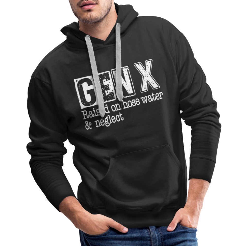 GEN X (Raised on hose water & neglect) Men’s Premium Hoodie - option1# - Men’s Premium Hoodie | Spreadshirt 20